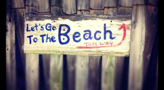 Let’s go to the beach, beach!